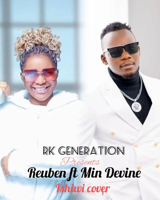 Reuben Ft Minister Divine - Ishiwi (Cover)