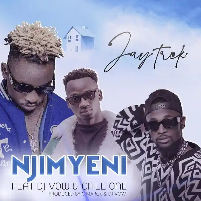 Jay Trek ft. Chile One & Dj Vow - Njimyeni Mp3 Download 