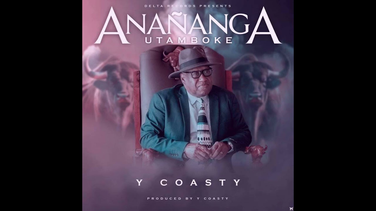 Y Coast – Anañanga Utamboke Mp3 Download